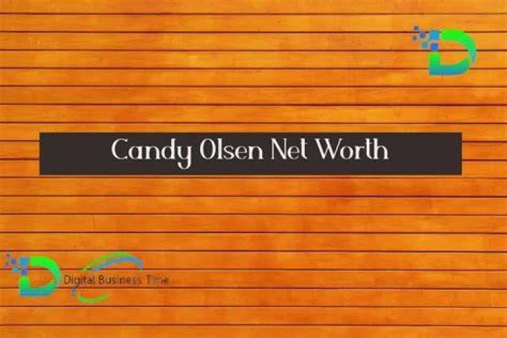 Candy Olsen Net Worth Digital Business Time