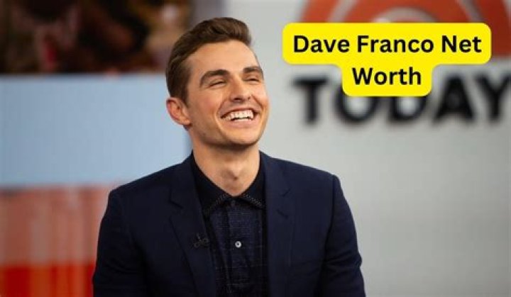 Dave Franco Net Worth