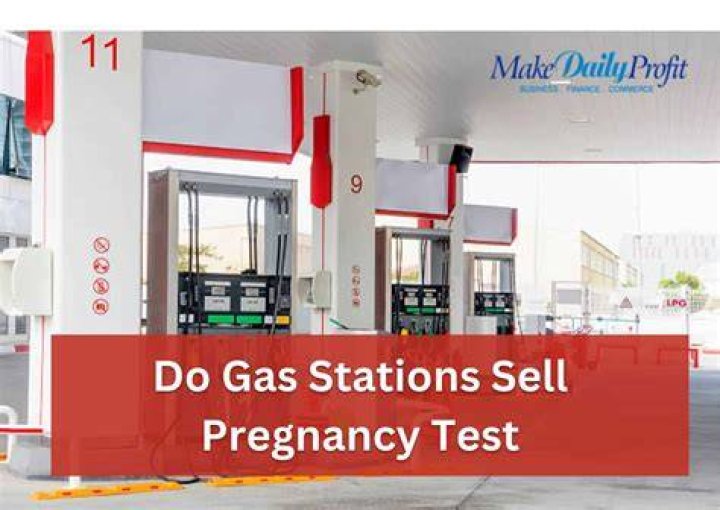 Do Gas Stations Sell Pregnancy Tests? The Best Answer!