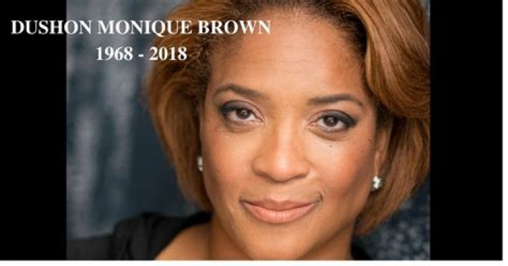 DuShon Monique Brown Has Died Essence
