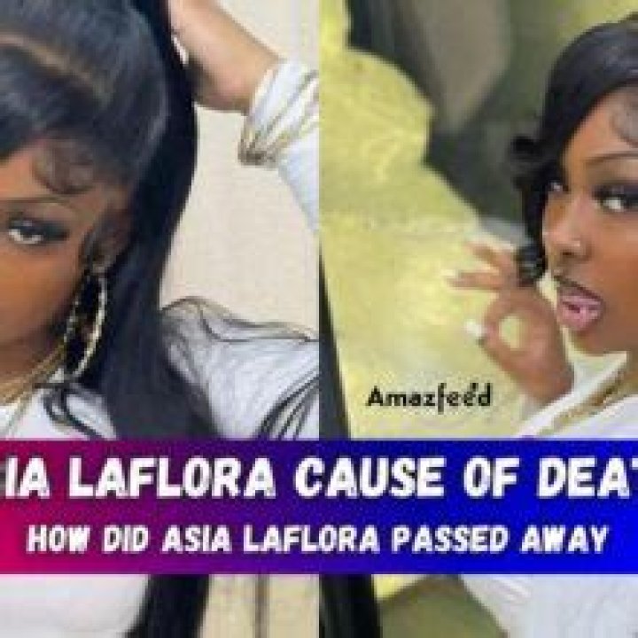 How Asia LaFlora Passed Away? All About Her Death OtakuKart