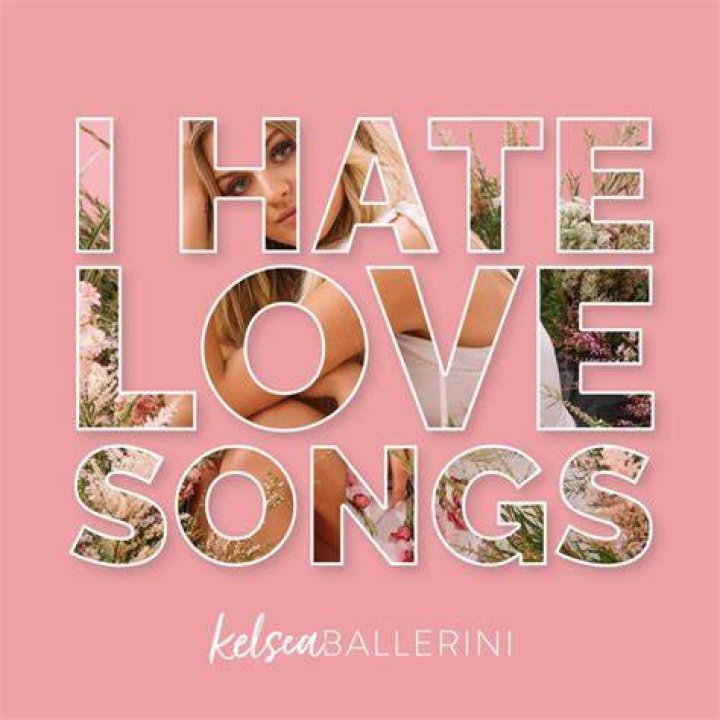 I Hate Love Songs - Kelsea Ballerini - slow r&b songs from the 70s