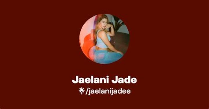 Jaelani Jade OnlyFans photos, videos leak on the