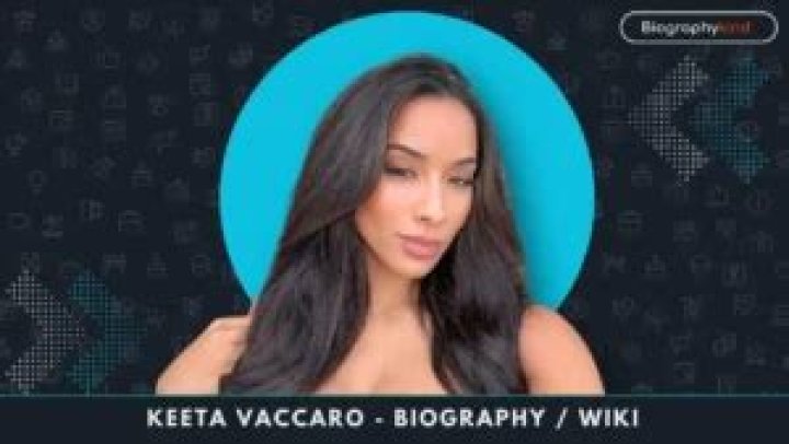 Keeta Vaccaro biography