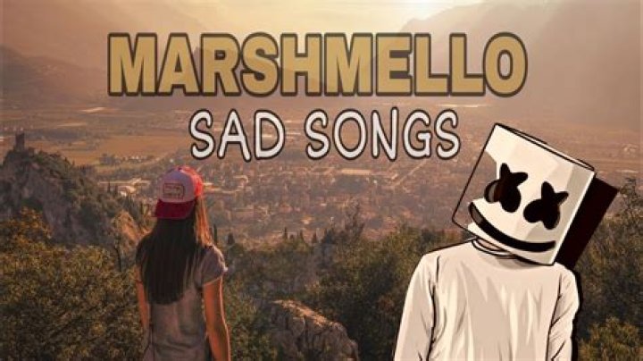 Sad Songs - Marshmello - slow r&b songs from the 70s