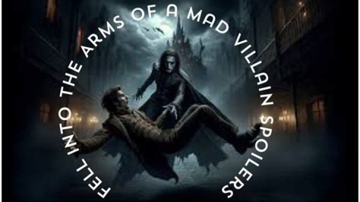 Spoiler Fell Into The Arms Of A Mad Villain Novel Updates Forum
