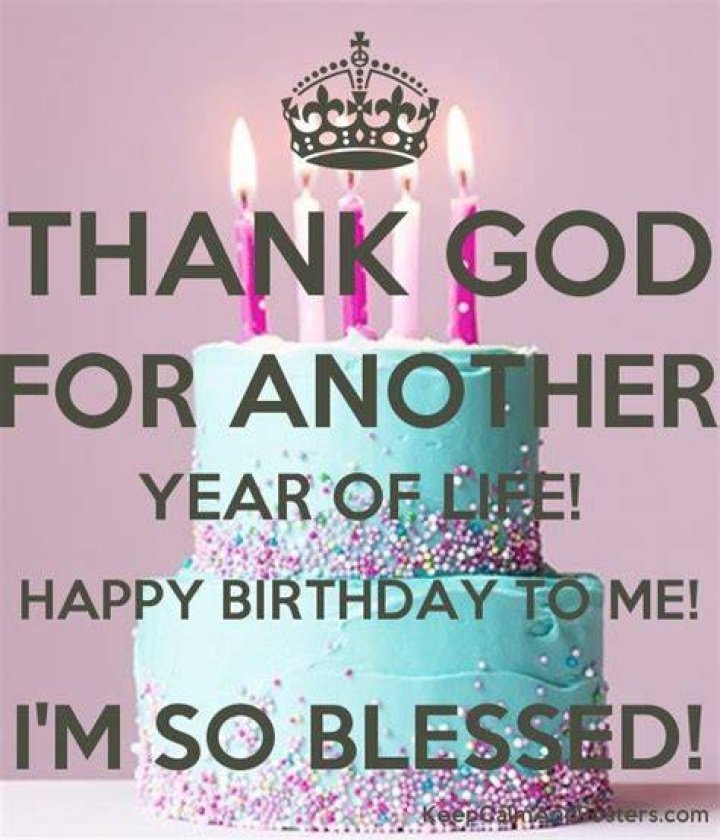 THANK GOD FOR ANOTHER YEAR OF LIFE! HAPPY BIRTHDAY TO ME! I'M SO