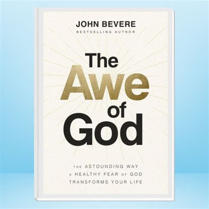 The Awe of God John Bevere