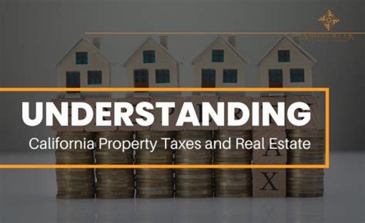 Understanding California&rsquo;s Property Taxes