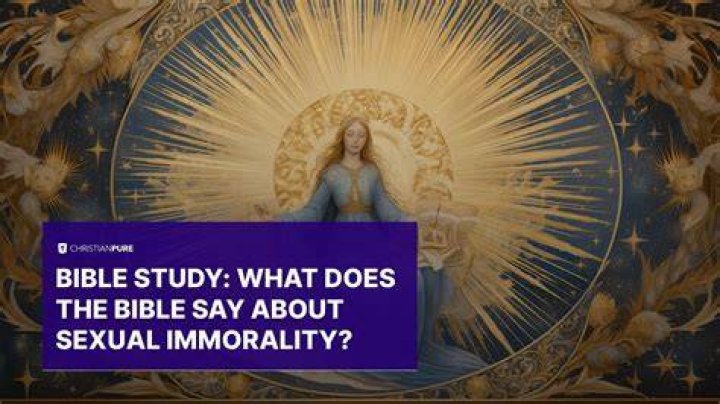 What Does The Bible Say About Sexual Immorality?